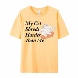 My Cat Shreds Harder T-Shirt