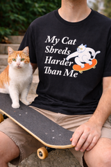 My Cat Shreds Harder T-Shirt