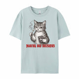 Making Bad Decisions Cat T-Shirt